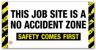 No Accident Zone' Motivational Workplace Banner
