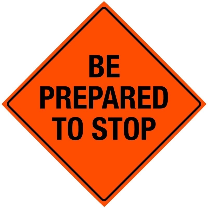 Bone Safety Hi-Intensity Reflective Sign 'Be Prepared To Stop' from Columbia Safety