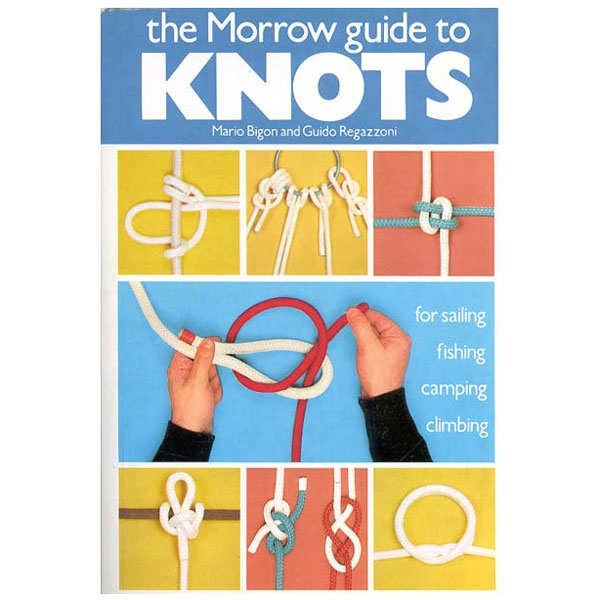 The Morrow Guide to Knots from Columbia Safety