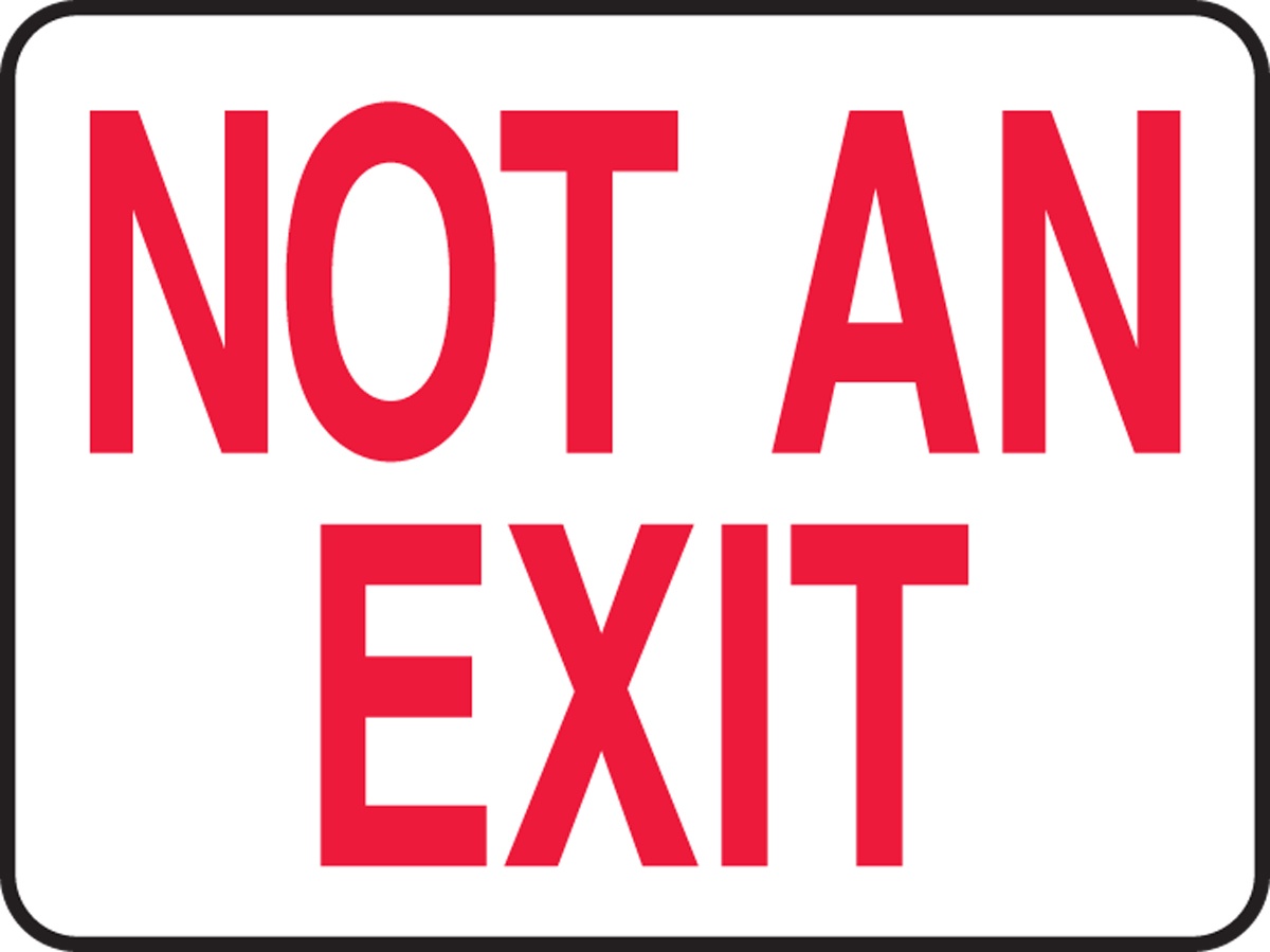 Accuform 'Not An Exit' Plastic Sign from Columbia Safety